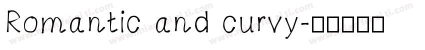 Romantic and curvy字体转换